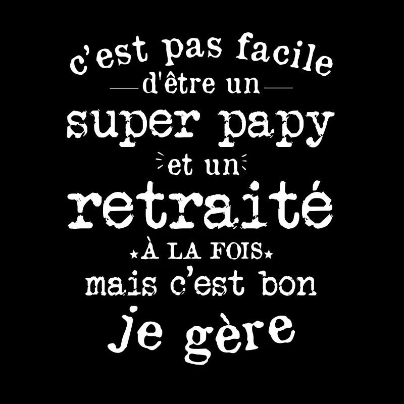 Cadeau De Retraite Pour Un Super Papy Retraité