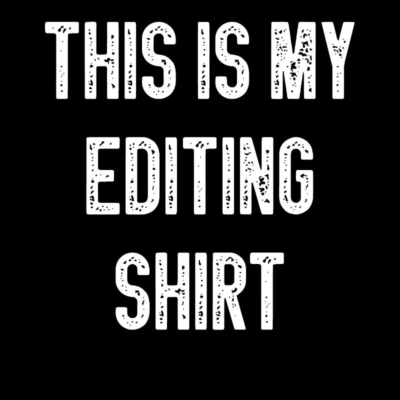 This Is My Editing Shirt Video-Editor-Bearbeitung