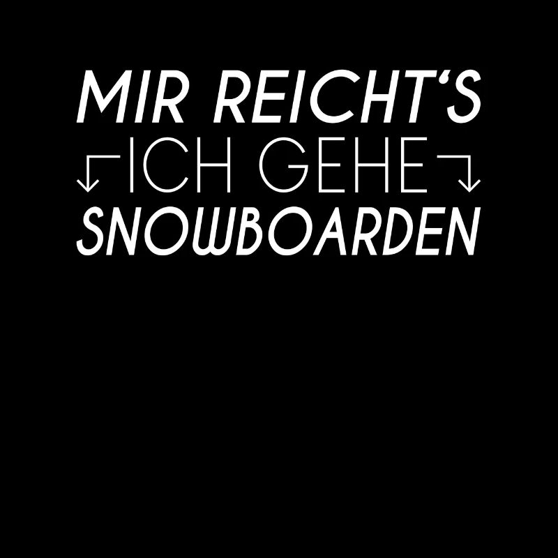 Snowboarden Spruch