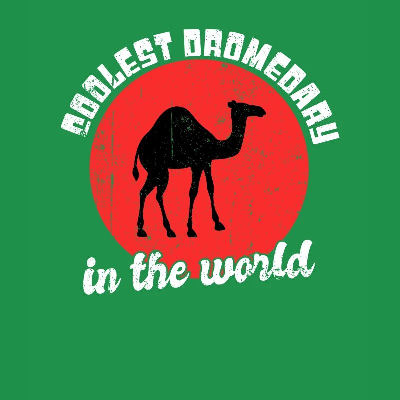 Cool dromedary saying