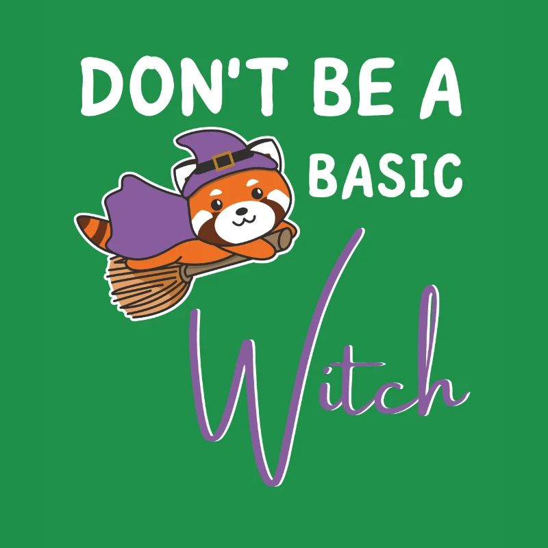 Rote Panda Halloween Hexen don't be a basic witch