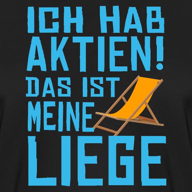 SuK - Ich hab Aktien - Das ist meine Liege
