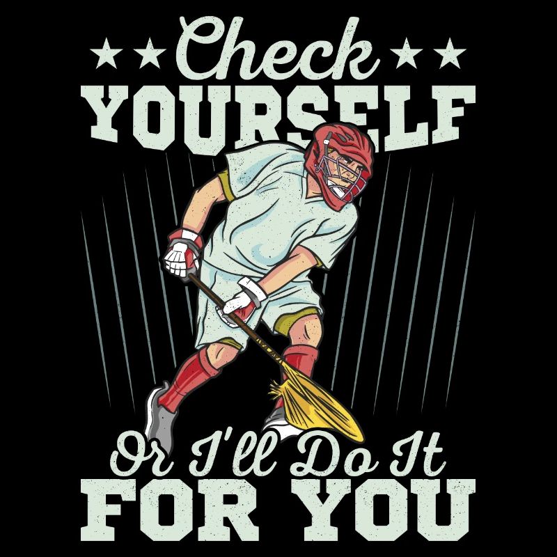 Check Yourself Or I'll Do It For You Player Lacros