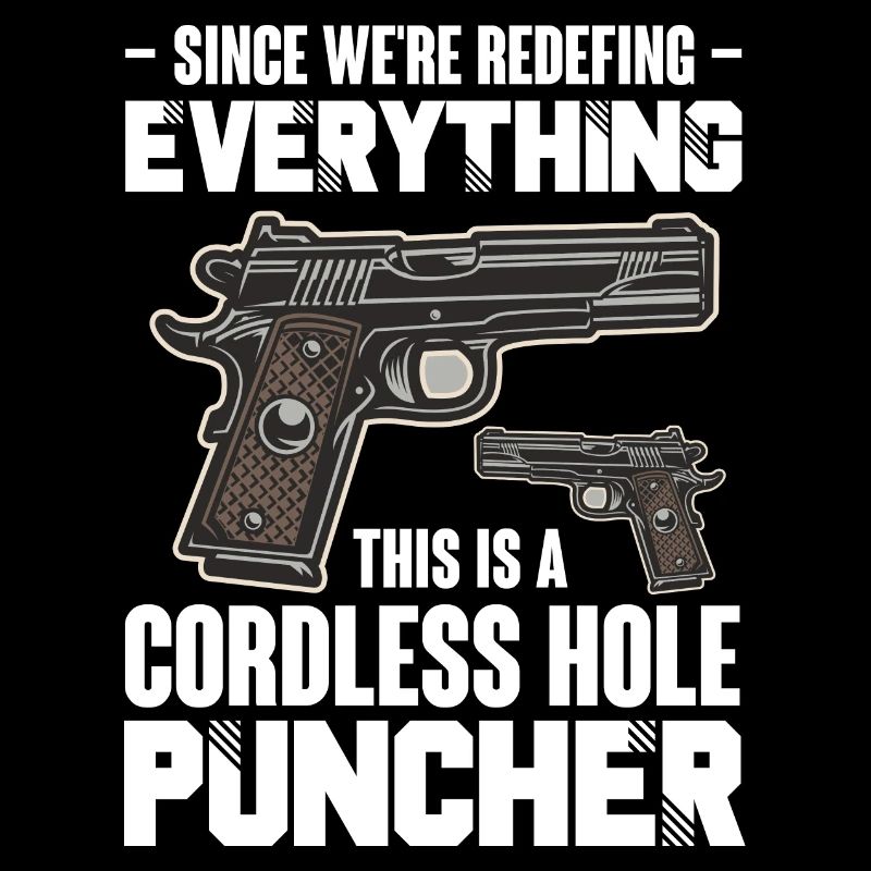 Since Redefing Everything This Is A Cordless Hole