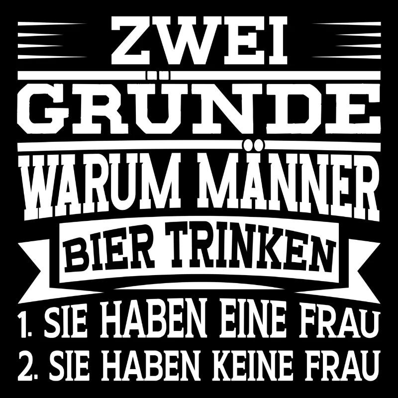 Zwei Gründe warum Männer Bier trinken