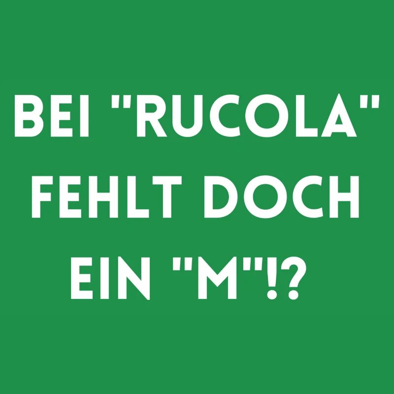 Bei "Rucola" fehlt doch ein "M"!?