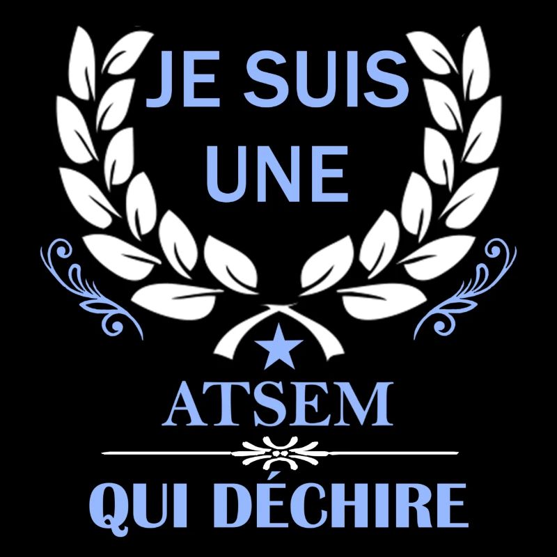 je suis une atsem qui déchire