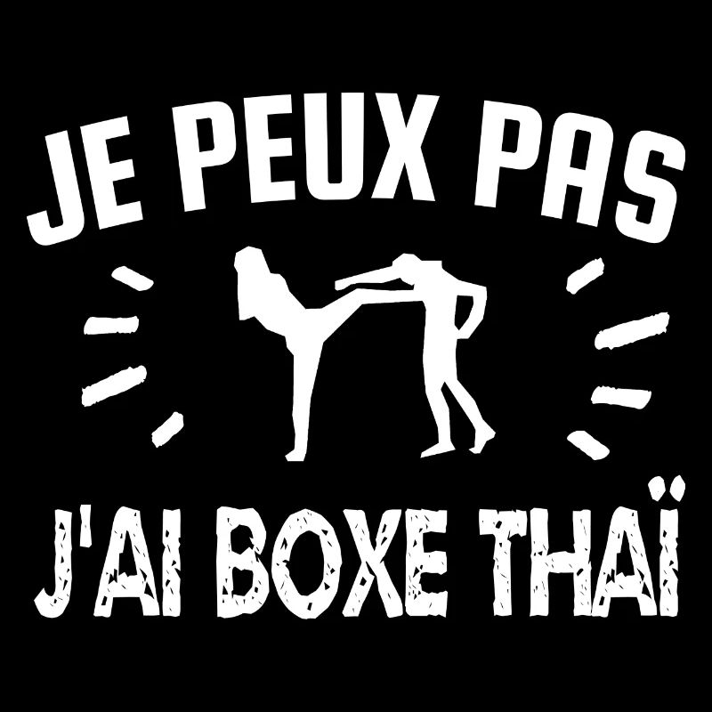 je peux pas j'ai boxe thaï