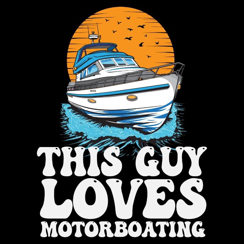 This Guy Loves Motorboating Pontoon King Funny