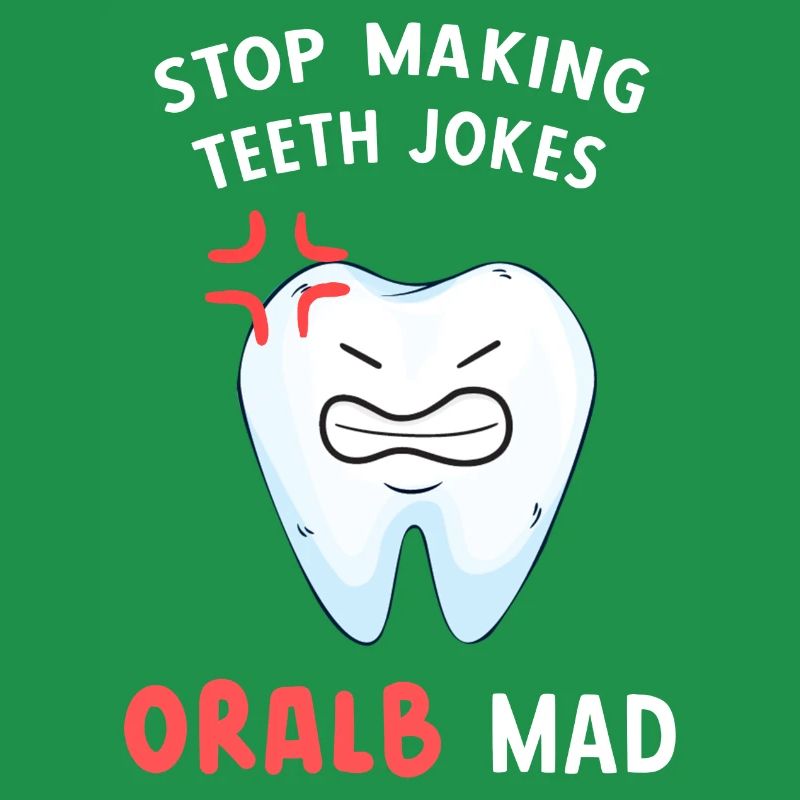 Stop making jokes about teeth Oral B Mad Den