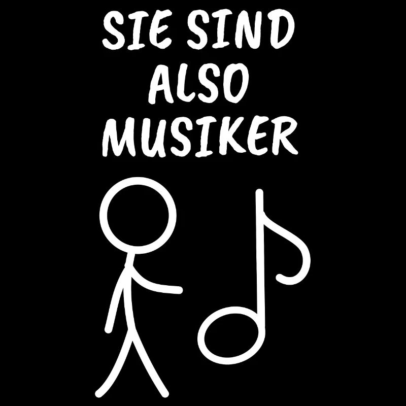 Strichmännchen - Spruch - Musiker - Ironie