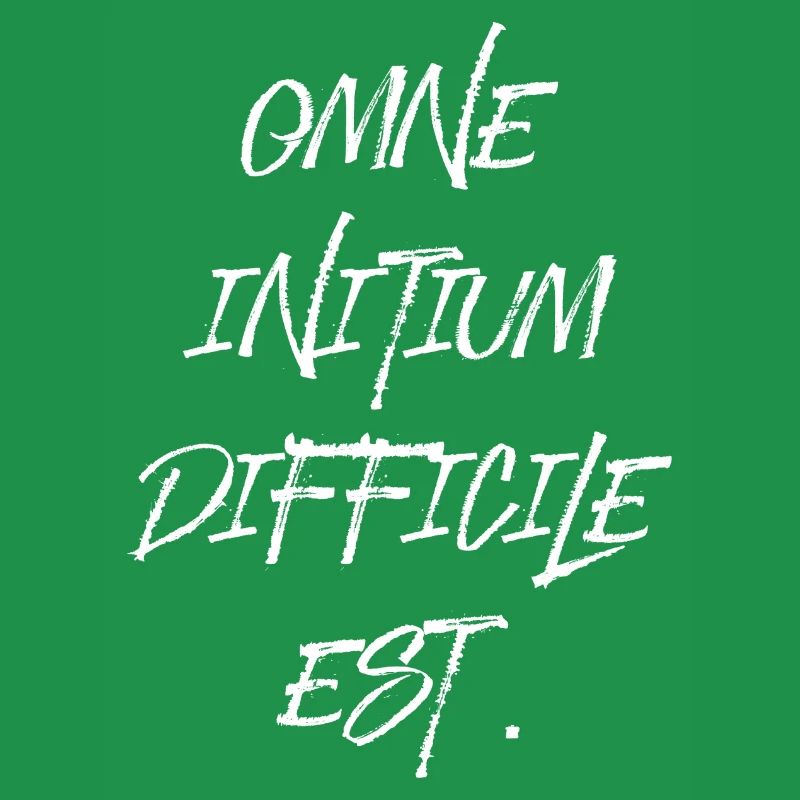 all beginning is difficult Latin quotation scripture