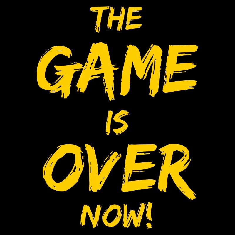 The Game is over now! Zocker Design