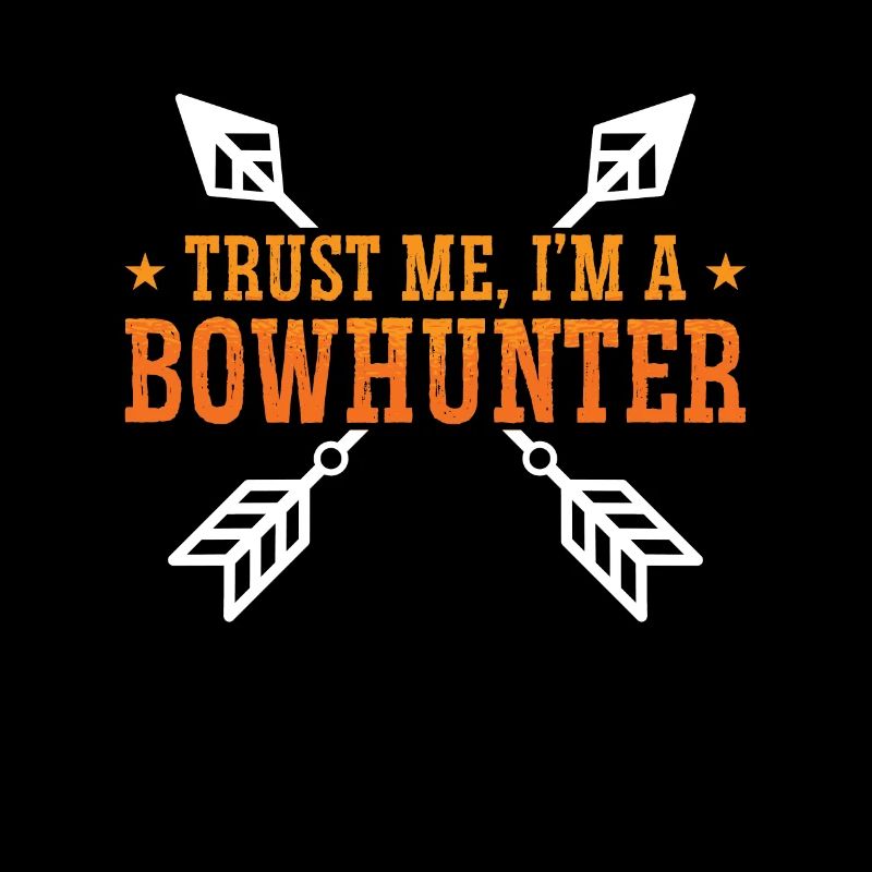 Bowhunting Trust Me I'm Longbow Shooting Bowhunter