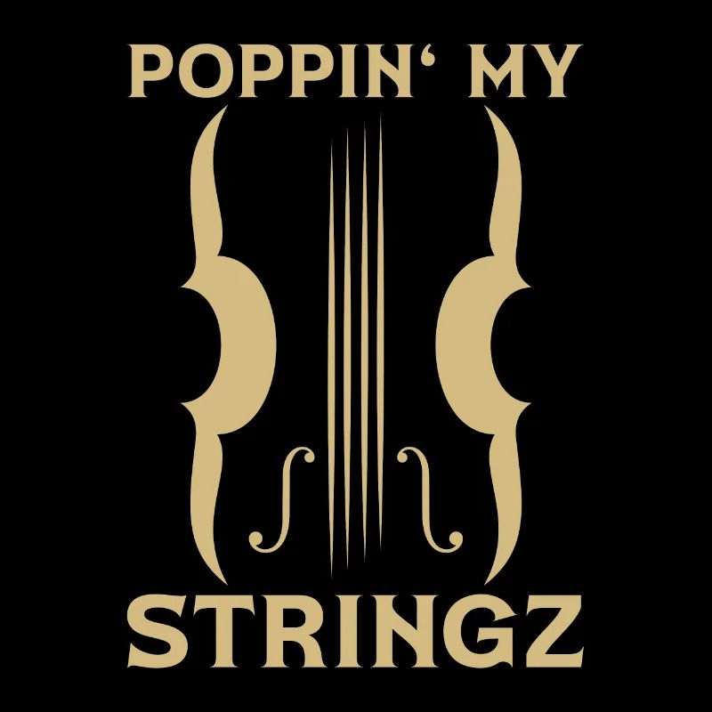 Violin Poppin' My Stringz Violin Player Violinist
