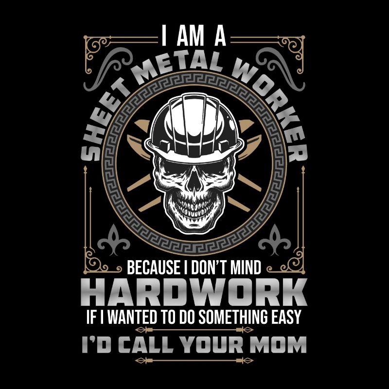 Sheet Metal Worker I Am A Sheet Metal Worker Weld