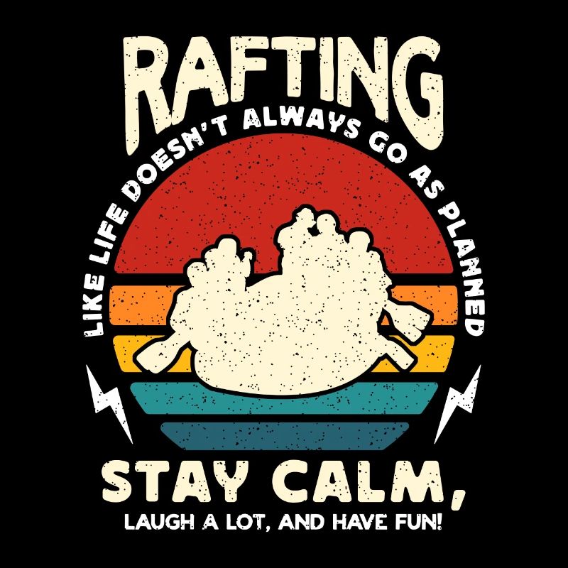 Rafting Like Life Doesn't Always Go River Rafting