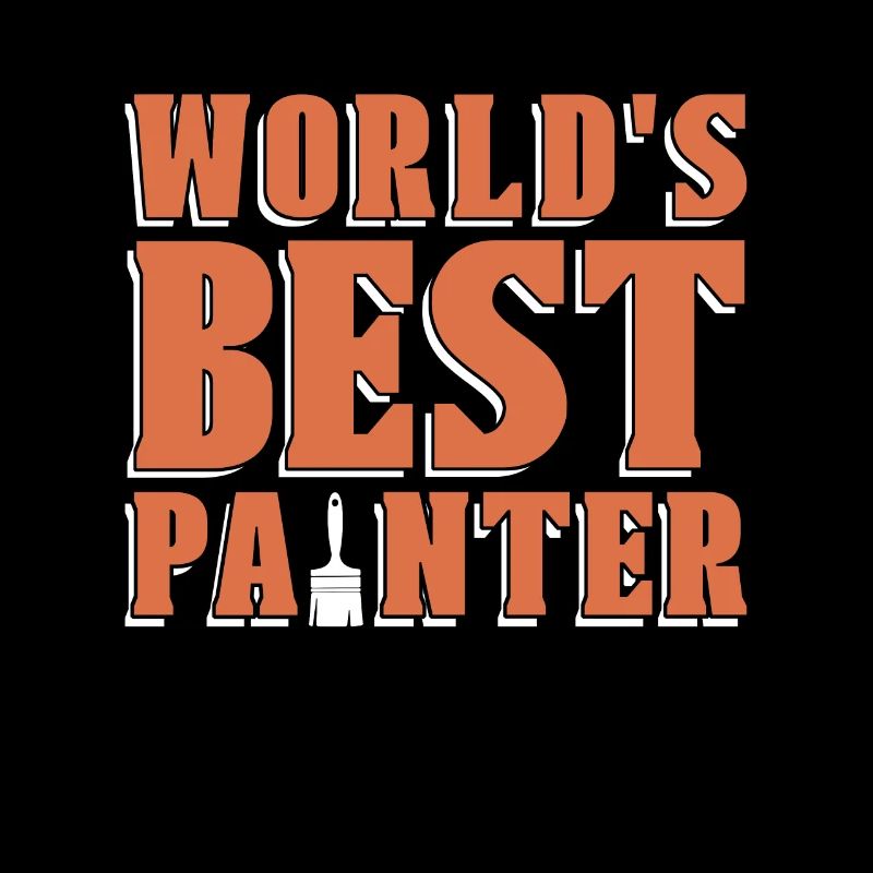 Painter World's Best Painter Craftsmanship Paint