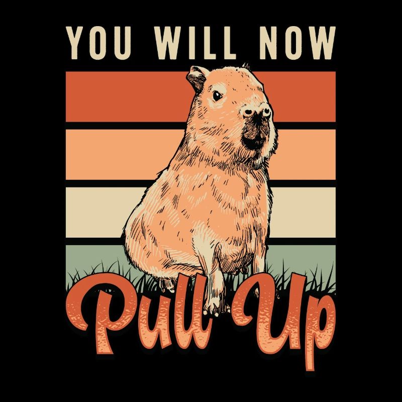 Capybara You Will Now Pull Up Retro Rodent Animals