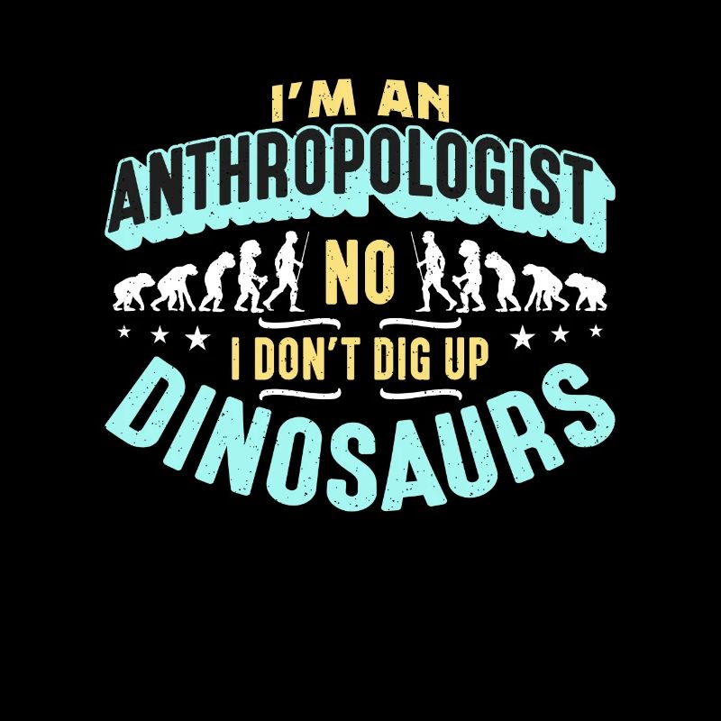 I'm An Anthropologist No I Don't Dig Ethnography