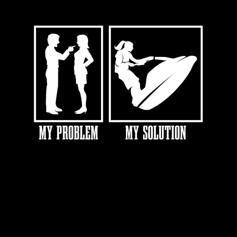 Jet Skier My Problem My Solution Pictogram Mom Dad