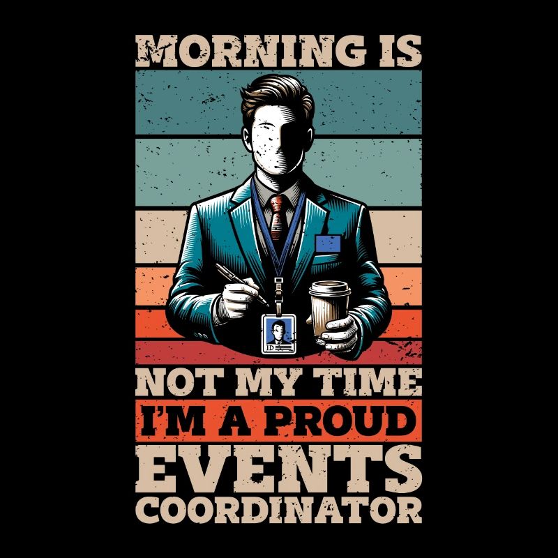 Events Coordinator Morning Is Not My Time Planner