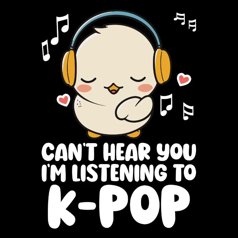 Je ne t’entends pas, j’écoute Kpop Duck K-pop