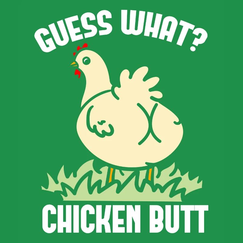 Drôle Devinez quoi ? Cul de poulet !
