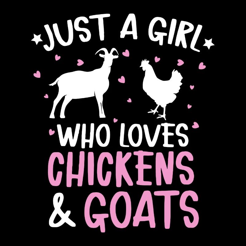 Goats & Chickens Funny Goat Lover