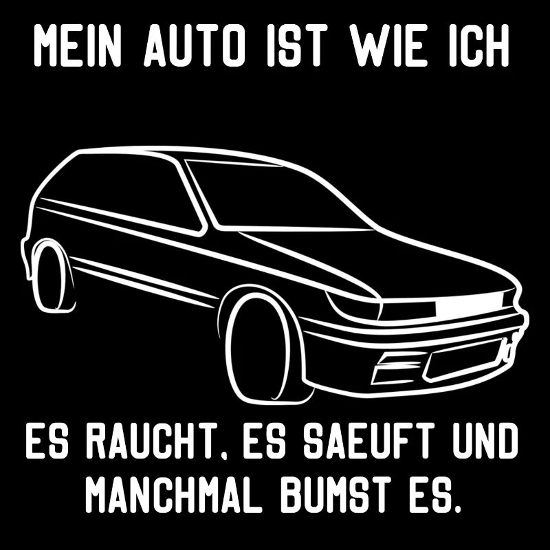 Mein auto ist wie ich...