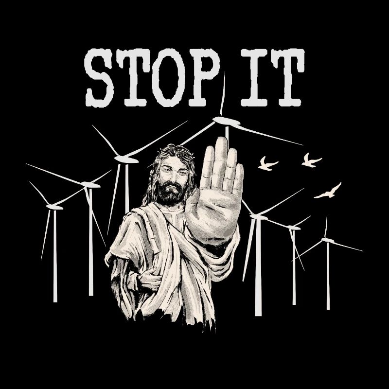 Stop à l’énergie éolienne - Jésus contre l’énergie éolienne