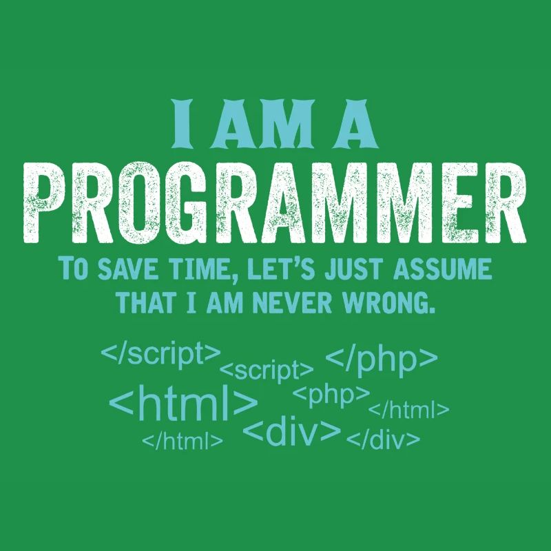 I Am A Programmer...