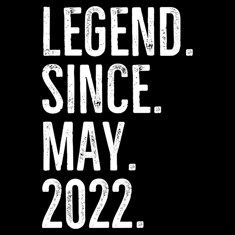 Legend Since May 2022