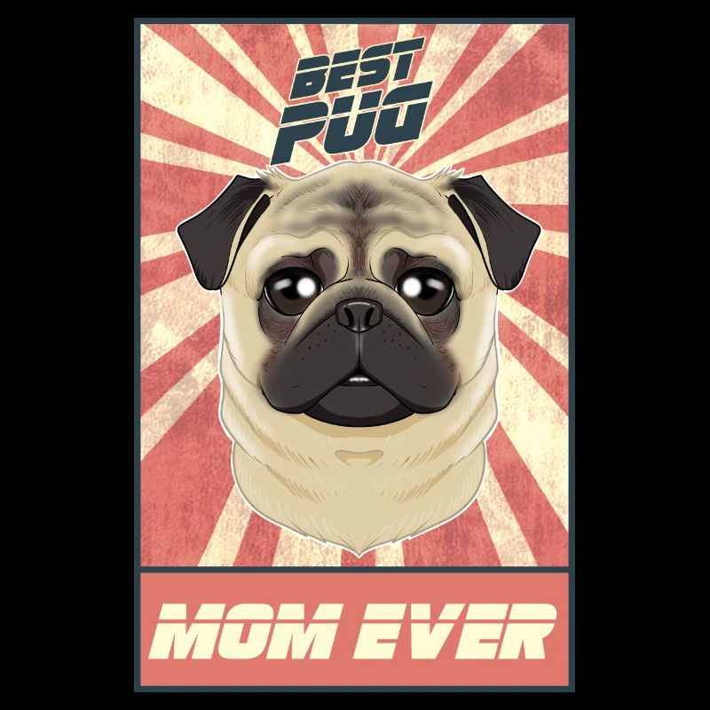 Best Pug Mom Ever I Pug Lover