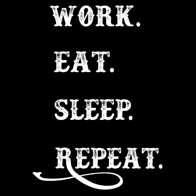 Work and Sleep