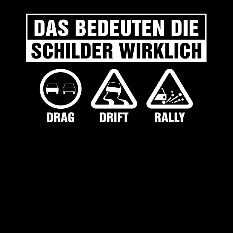 Das bedeutet schilder wirklich Drag Drift Rally