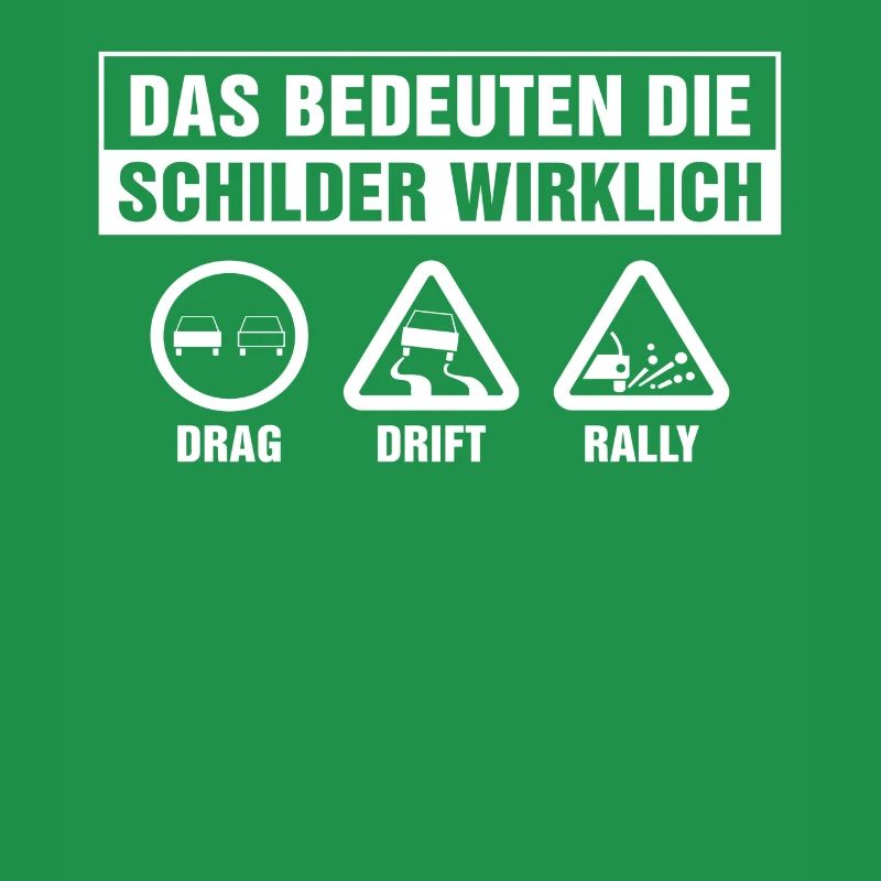 Das bedeutet schilder wirklich Drag Drift Rally