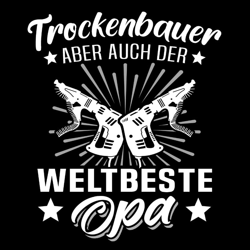 Trockenbauer Opa Geschenk Trockenbaumonteur Opas