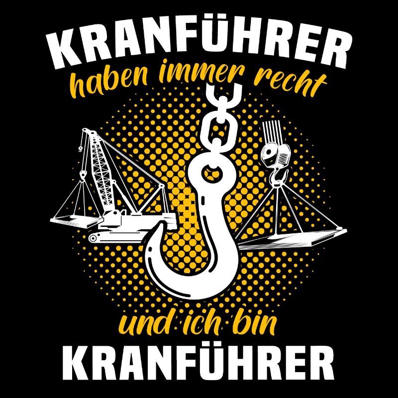 Kranführer Sprüche Kran Kranfahrer