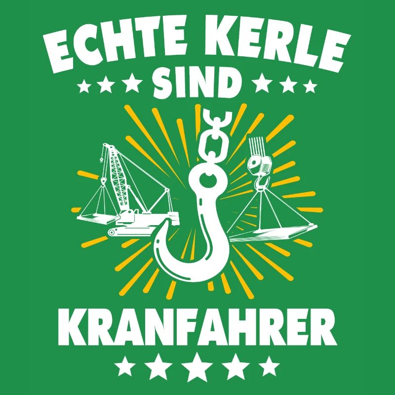 Kranführer Kran Sprüche Kranfahrer