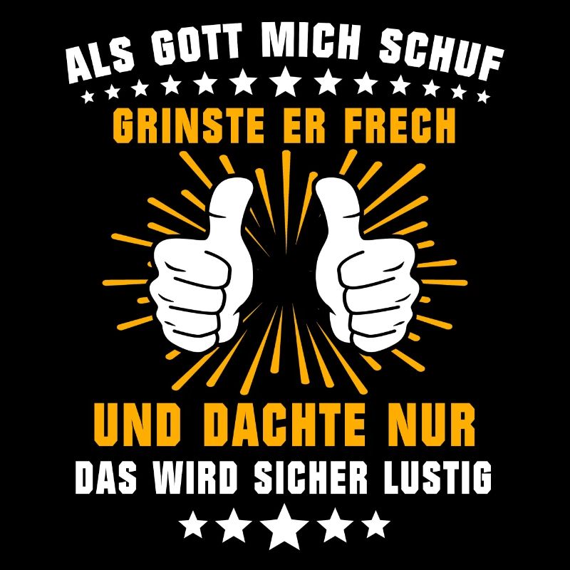 Gott Schuf Grinste Lustig