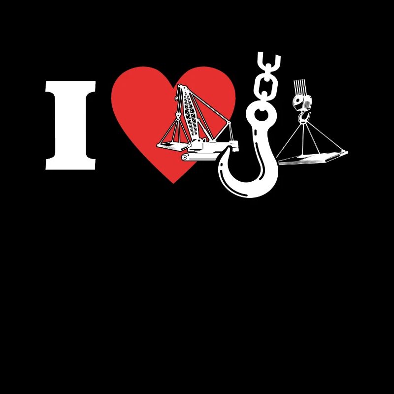 Kranführer Liebe Kranfahrer Love Cranes