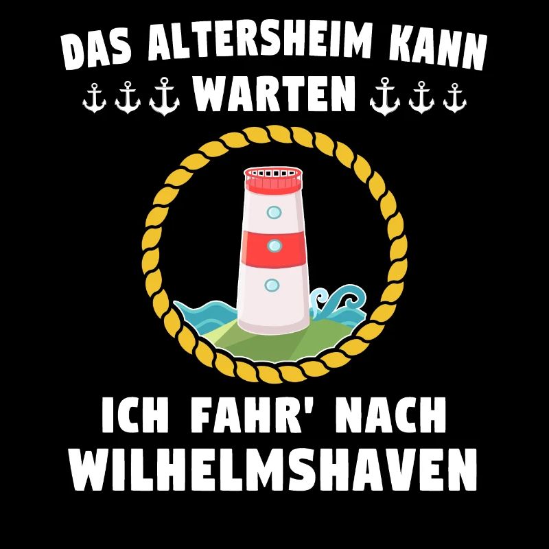 Wilhelmshaven Sprüche Wilhelmshavener Geschenk