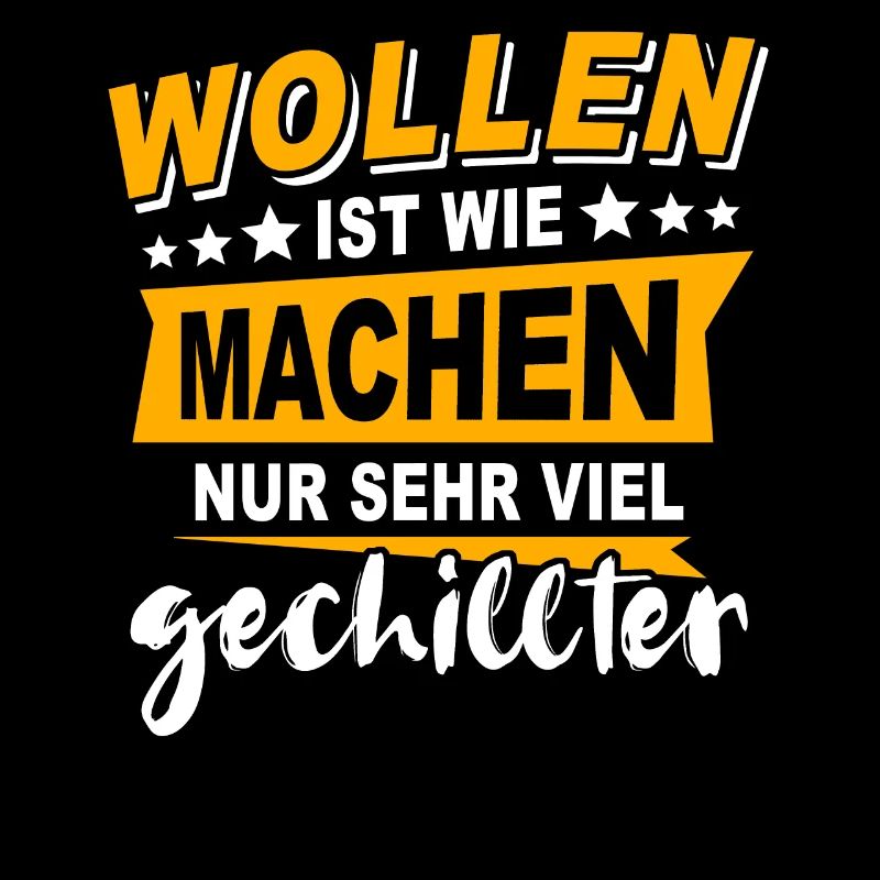 Wollen Machen Chillen