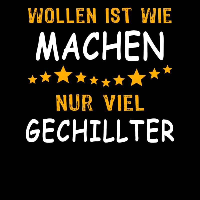 Wollen Machen Chillen