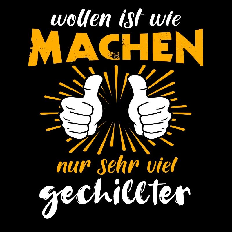 Machen Wollen