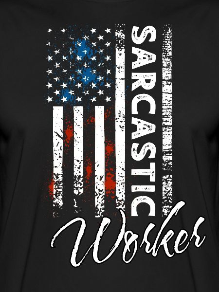 Sarcastic Worker