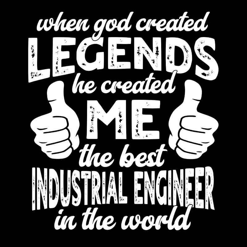 Best Industrial Engineer Legend