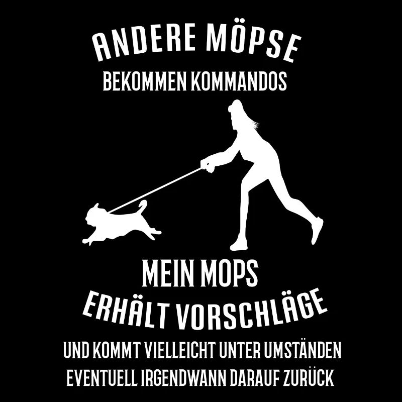 Andere Kommando Mops Möpse Mopsbesitzer Mopsfan