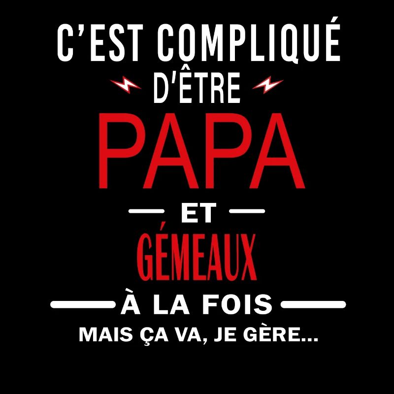 papa Et GÉMEAUX cadeau citation